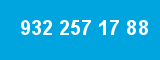932 257 17 88 932 257 17 88